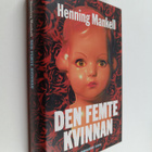 Henning Mankell : Den femte kvinnan - pikkukuva 1