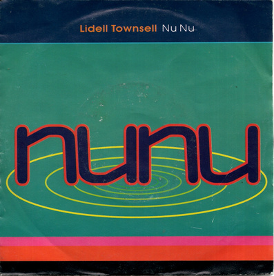 LIDELL TOWNSELL: Nu Nu / …(Hot RadioAppella) 7"kk