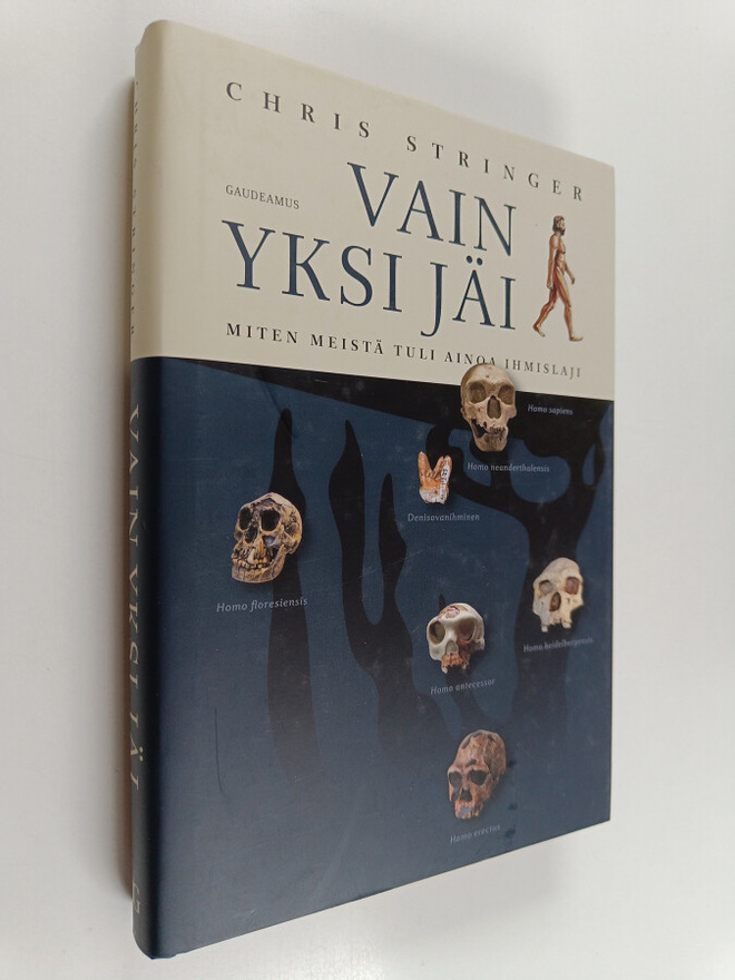 Chris Stringer : Vain yksi jäi - Miten meistä tuli ainoa ...