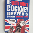 Geoff Tibballs : The Ultimate Cockney Geezer's Guide to R... - pikkukuva 1