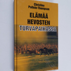 Christine Pullein-Thompson : Elämää hevosten turvapaikassa - pikkukuva 1