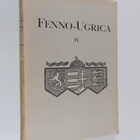Fenno-ugrica - IV. Suomalais-ugrilainen kulttuurikongress... - pikkukuva 1