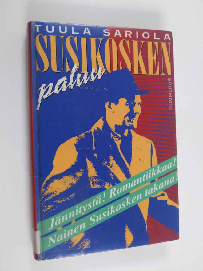 Tuula Sariola ym. : Susikosken paluu