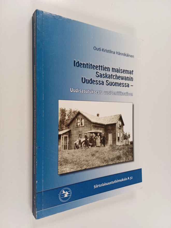 Identiteettien maisemat Saskatchewanin Uudessa Suomessa -...