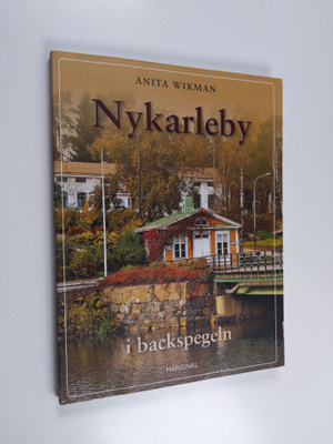 Anita Wikman : Nykarleby i backspegeln