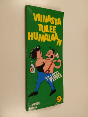 Viinasta tulee humalaan