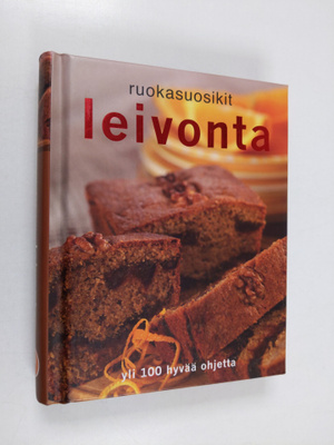 Leivonta - yli 100 hyvää ohjetta