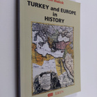 Halil Inalcik : Turkey and Europe in History - pikkukuva 1