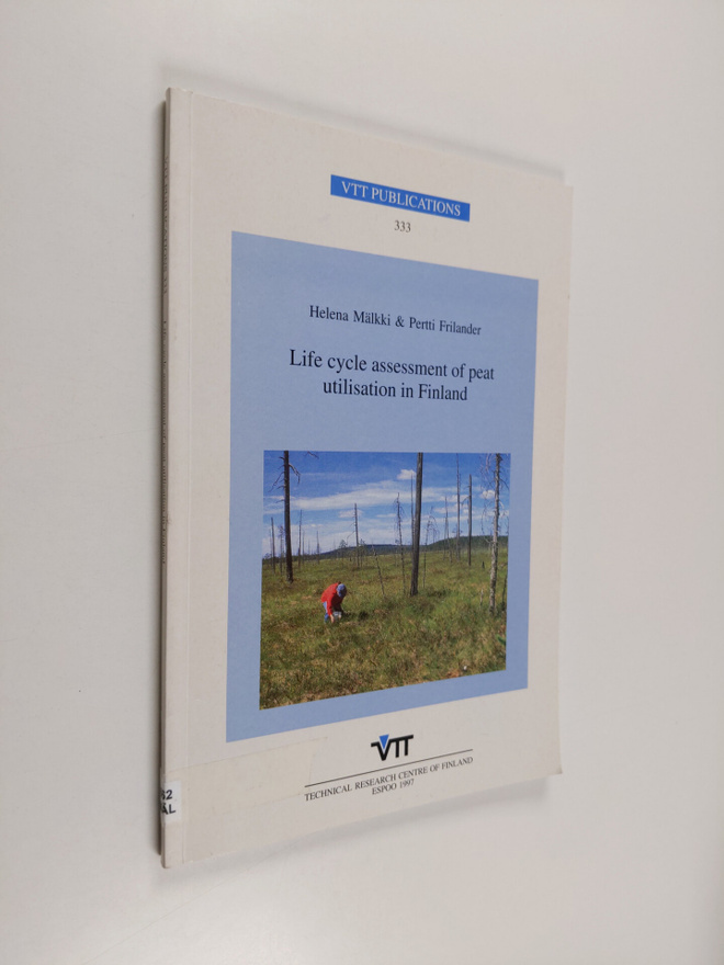 Helena Mälkki : Life cycle assessment of peat utilisation...