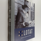 Pirjo ym. (kirjoittajat) Tuominen : Lotat : Suomen naiste... - pikkukuva 1