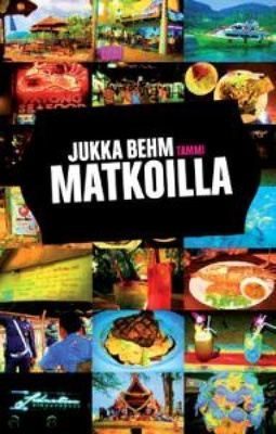 Jukka Behm: MATKOILLA 1p. -09