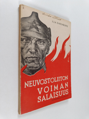 Ilja Ehrenburg : Neuvostoliiton voiman salaisuus