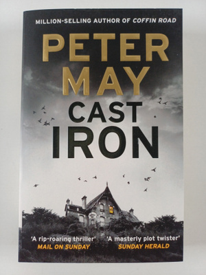 Peter May : Cast Iron