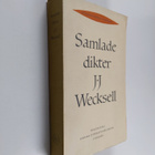J. J. Wecksell : Samlade dikter. J. J. Wecksell - pikkukuva 1
