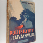Frank Mangs : Poliisilyhty ja taivaanvalo - pikkukuva 1
