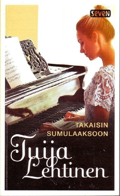 Tuija Lehtinen - Takaisin Sumulaaksoon