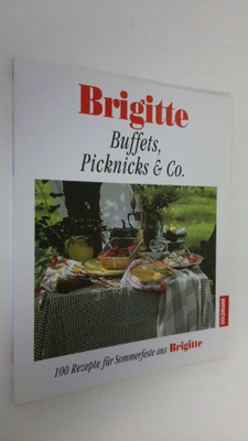 Barbara Rias-Bucher : Brigitte - Buffets, Picknicks & Co.