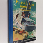 Väinö Riikkilä : Pertsa ja Kilu merellä - pikkukuva 1