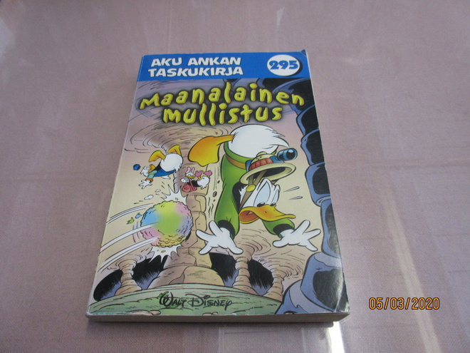 Aku Ankan taskukirja 295: Maanalainen mullistus 1.p *