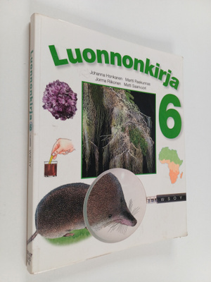 Luonnonkirja 6 : Biologia ja maantieto, fysiikka ja kemia