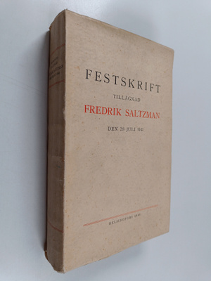 Festskrift för Fredrik Saltzman : Festskrift tillägnad Fr...