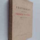 Festskrift för Fredrik Saltzman : Festskrift tillägnad Fr... - pikkukuva 1