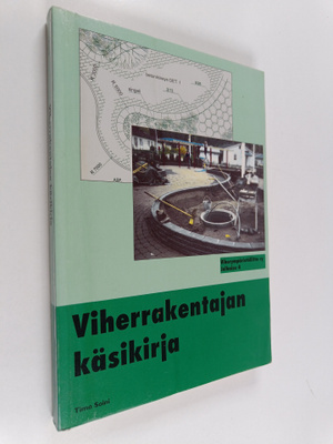 Timo Soini : Viherrakentajan käsikirja