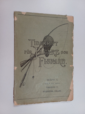 Tidskrift för jägare och fiskare : häft 4 juli 30 1897