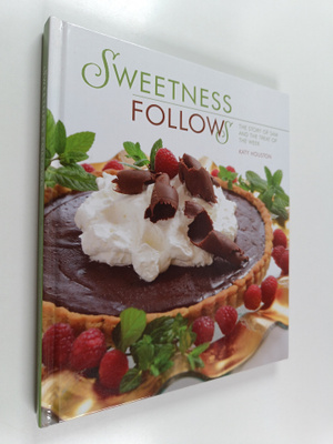Katy Houston : Sweetness Follows - The Story of Sam and t...