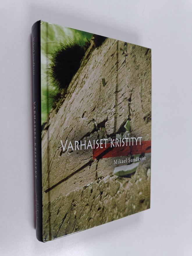 Mikael Sundkvist : Varhaiset kristityt