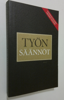 Richard Templar : Työn säännöt : avain henkilökohtaiseen ...