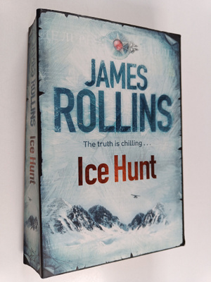 James Rollins : Ice Hunt