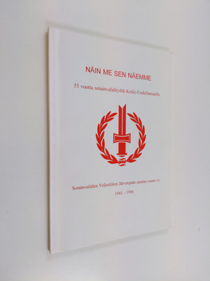 Näin me sen näemme : 55 vuotta sotainvalidityötä Keski-Uu...