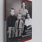 Pauliina (toim.) Latvala : Suvun suuri kertomus : muistit... - pikkukuva 1