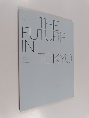The future in Tokyo