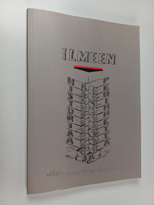 Ilmeen historiaa ja perinnettä