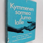 Dorothy Clarke Wilson : Kymmenen sormea Jumalalle - pikkukuva 1
