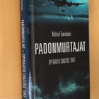 Michael Tamelander : Padonmurtajat Operaatio Chastise 1943 - pikkukuva 1