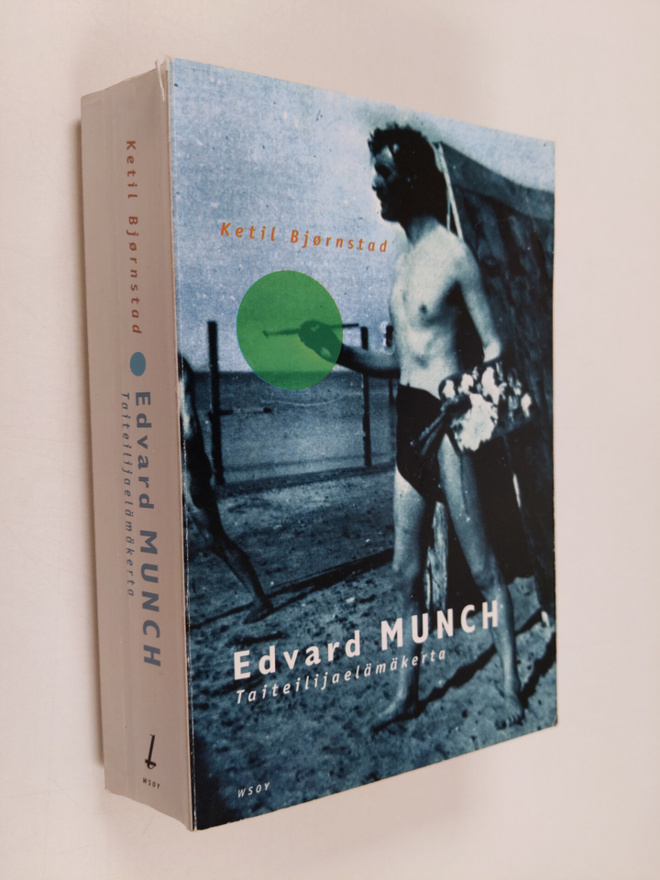 Ketil Björnstad : Edvard Munch : taiteilijaelämäkerta