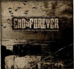 End Is Forever - After Days Of Rain And Blood There Will Be