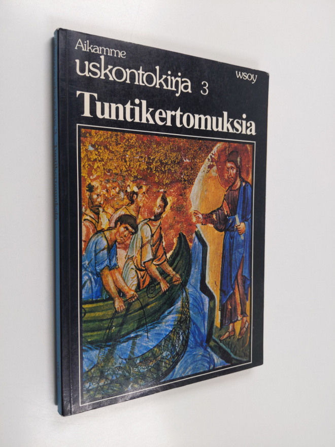 Aikamme uskontokirja, 3 - Tuntikertomuksia