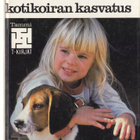 T-kirjat - Kotikoiran kasvatus (sid.) - pikkukuva 1