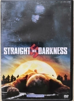 Staright into Darkness