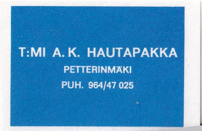 Petterinmäki. T:mi A. K. Hautapakka   b422