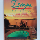 Robert Schoolsky ym. : Escape in Style to the World's Mos... - pikkukuva 1