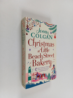 Jenny Colgan : Christmas at Little Beach Street bakery