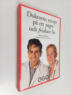Raman Mehrzad : Doktorns recept på ett yngre och friskare...