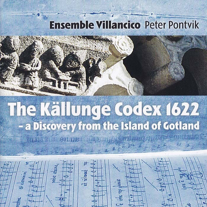 Ensemble Villancico - The Källunge Codex 1622 (CD)