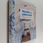Gail Abbott : Sinisiä ja valkoisia tiloja ja tunnelmia - pikkukuva 1