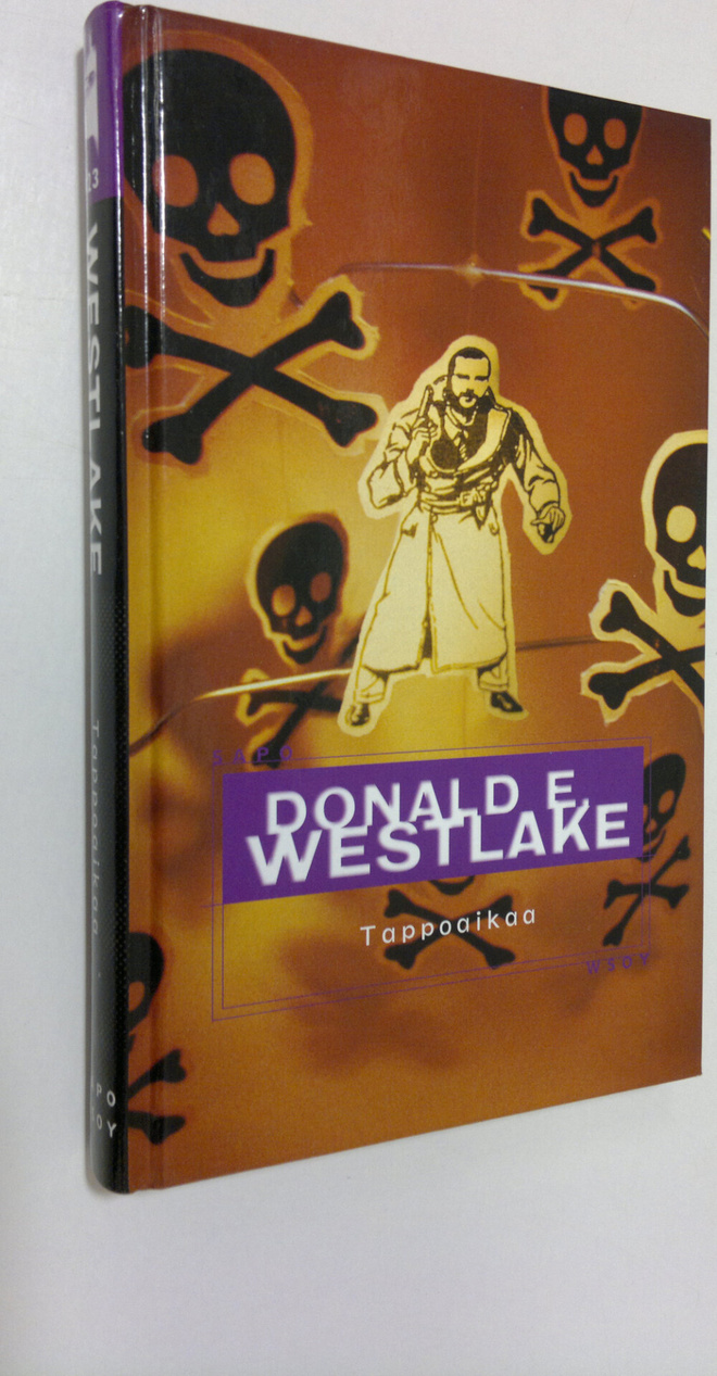 Donald E Westlake : Tappoaikaa